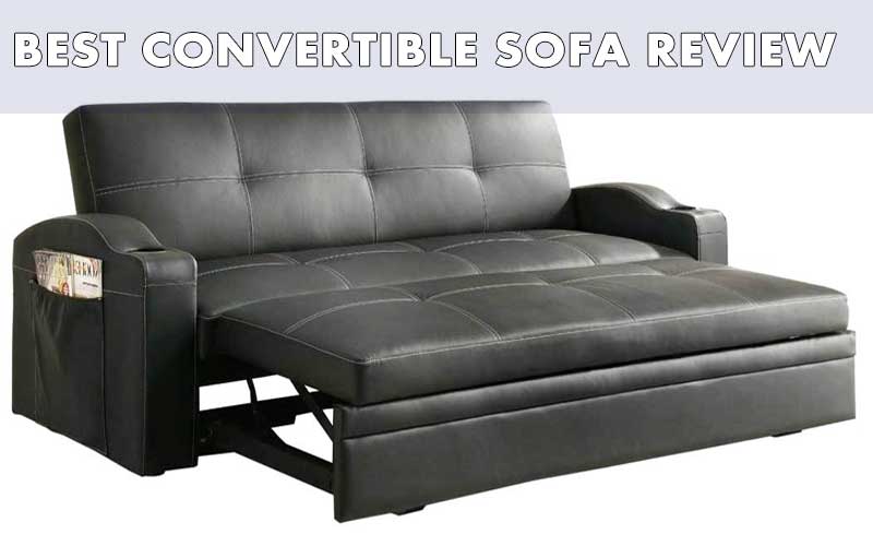 Best Convertible Sofas 2020 – Reviews and Buying Gui