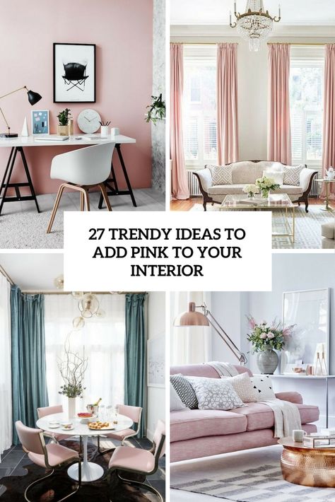 27 trendy ideas to add pink to your interior |  Pink home decor.
